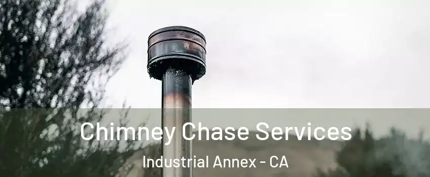 Chimney Chase Services Industrial Annex - CA