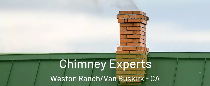 Chimney Experts Weston Ranch/Van Buskirk - CA