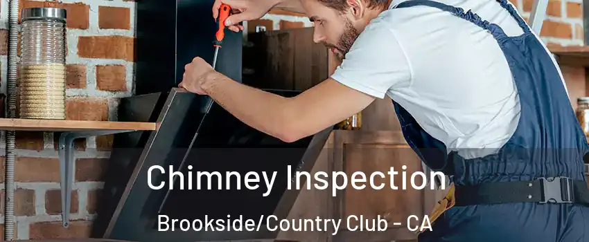 Chimney Inspection Brookside/Country Club - CA