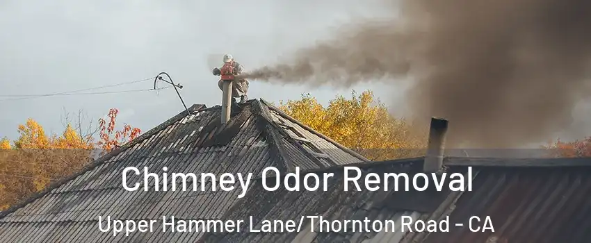 Chimney Odor Removal Upper Hammer Lane/Thornton Road - CA