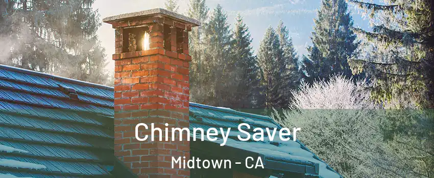 Chimney Saver Midtown - CA