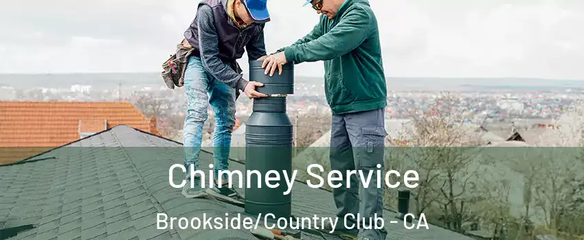 Chimney Service Brookside/Country Club - CA