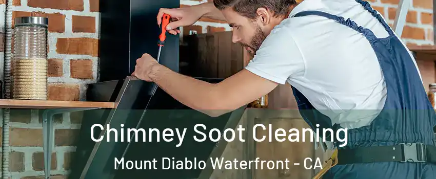 Chimney Soot Cleaning Mount Diablo Waterfront - CA