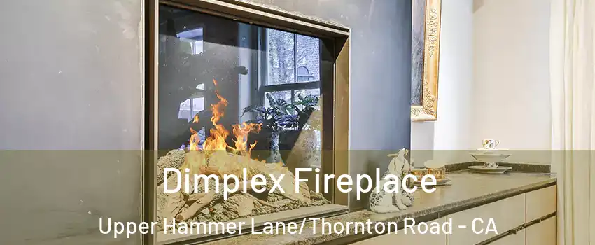 Dimplex Fireplace Upper Hammer Lane/Thornton Road - CA