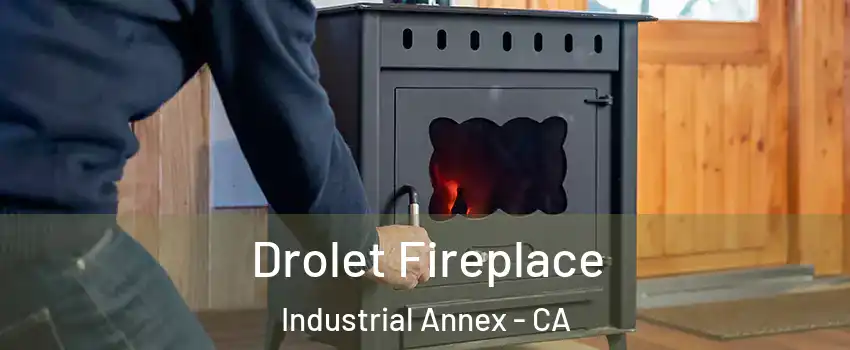 Drolet Fireplace Industrial Annex - CA