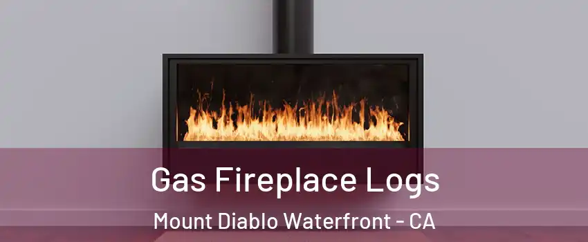 Gas Fireplace Logs Mount Diablo Waterfront - CA