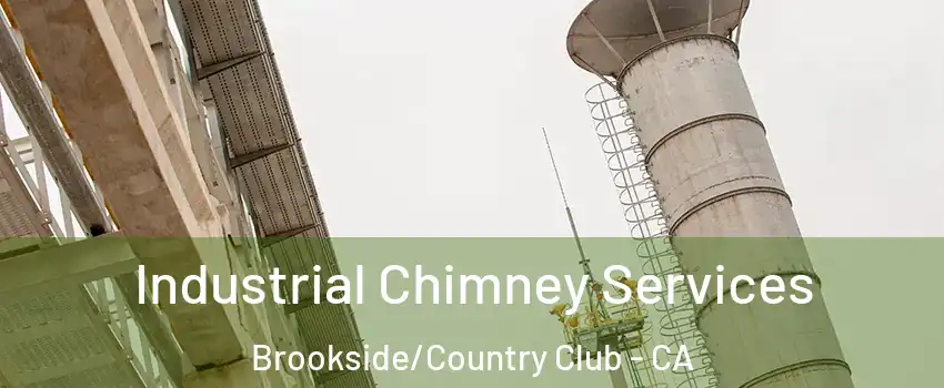 Industrial Chimney Services Brookside/Country Club - CA