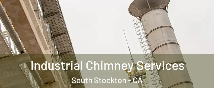 Industrial Chimney Services South Stockton - CA
