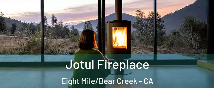 Jotul Fireplace Eight Mile/Bear Creek - CA