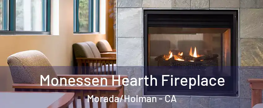 Monessen Hearth Fireplace Morada/Holman - CA