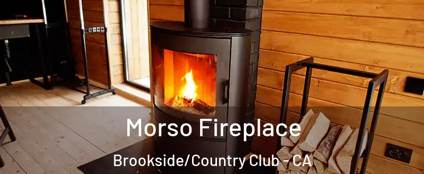 Morso Fireplace Brookside/Country Club - CA