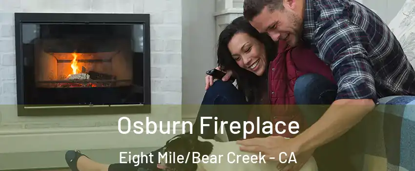 Osburn Fireplace Eight Mile/Bear Creek - CA