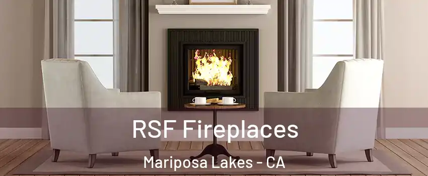 RSF Fireplaces Mariposa Lakes - CA