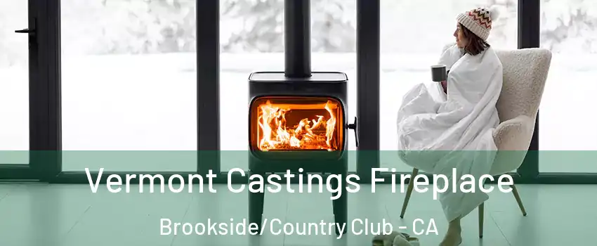 Vermont Castings Fireplace Brookside/Country Club - CA