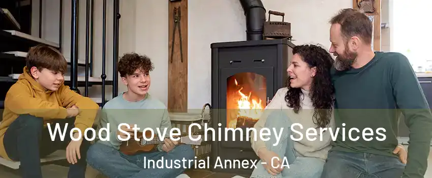 Wood Stove Chimney Services Industrial Annex - CA